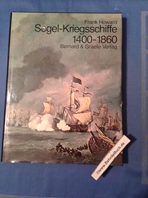 Bild des Verkufers fr Segel-Kriegsschiffe 1400 - 1860. zum Verkauf von Antiquariat BehnkeBuch