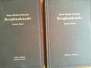 Bild des Verkufers fr Lehrbuch der Bergbaukunde mit besonderer Bercksichtigung des Steinkohlebergbaus. Erster und zweiter Band. Zusammen 2 Bcher. Begrndet von F. Heise und F. Herbst. zum Verkauf von Buch-Galerie Silvia Umla