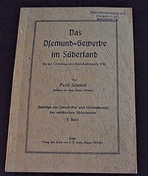 Das Osemund-Gewerbe im Süderland bis zur Gründung des Eisendrahtstapels 1744: Beiträge zur Geschi...