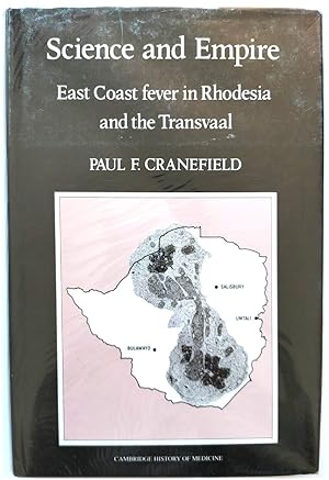 Imagen del vendedor de Science and Empire: East Coast Fever in Rhodesia and the Transvaal a la venta por PsychoBabel & Skoob Books