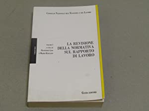 AA.VV. La revisione della normativa sul rapporto di lavoro. Guida editori. Volume II. 1987