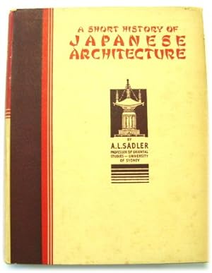 Seller image for A Short History of Japanese Architecture for sale by PsychoBabel & Skoob Books