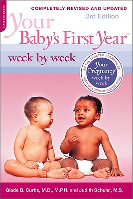 Imagen del vendedor de Your Baby's First Year Week by Week (Paperback or Softback) a la venta por BargainBookStores