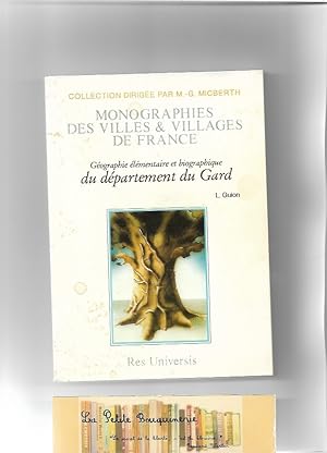 Image du vendeur pour Monographies des villes villages de France: Gographie lmentaire et biographique du dpartement du Gard mis en vente par La Petite Bouquinerie