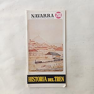 Imagen del vendedor de NAVARRA TEMAS DE CULTURA POPULAR 260: HISTORIA DEL TREN a la venta por LIBRERIA CLIO