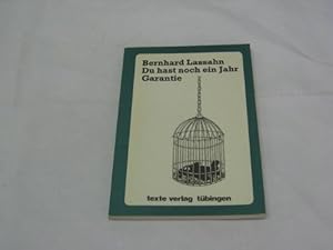 Bild des Verkufers fr Du hast noch ein Jahr Garantie. zum Verkauf von Gabis Bcherlager