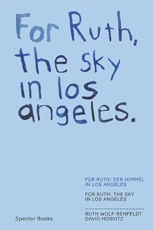 Seller image for Sky in Los Angeles / for Ruth, the Wind to You for sale by GreatBookPrices