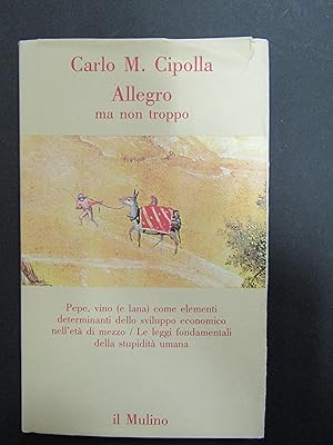 Cipolla Carlo M. Allegro ma non troppo. il Mulino. 1988