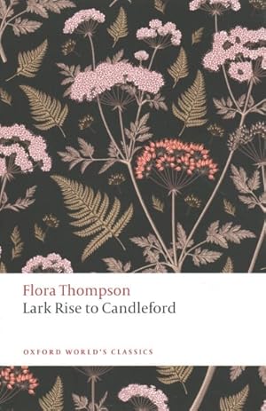 Immagine del venditore per Lark Rise to Candleford : A Trilogy venduto da GreatBookPricesUK