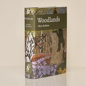 Seller image for Woodlands. New Naturalist Number 100. [First impression. Signed by author and illustrator] for sale by David Cornell