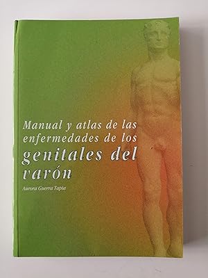 Bild des Verkufers fr Manual y atlas de las enfermedades de los genitales del varn zum Verkauf von Perolibros S.L.