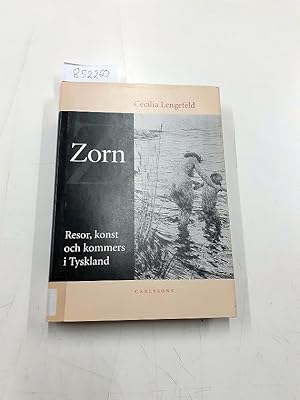 Seller image for Zorn. Resor, konst och kommers i Tyskland for sale by Versand-Antiquariat Konrad von Agris e.K.