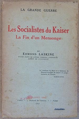 Imagen del vendedor de Les Socialistes du Kaiser : La fin d'un mensonge [ La Grande Guerre ] a la venta por MAGICBOOKS