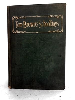 Seller image for Tom Brown's Schooldays for sale by World of Rare Books