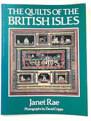 Immagine del venditore per The quilts of the British Isles venduto da Cotswold Internet Books