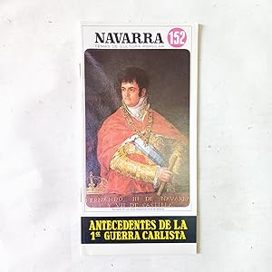 NAVARRA TEMAS DE CULTURA POPULAR 152: ANTECEDENTES DE LA 1ª GUERRA CARLISTA