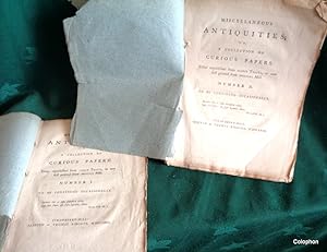 Miscellaneous Antiquities Or a Collection of Curious Papers, etc. Parts 1 + 2 (all published)