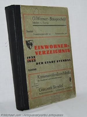 Einwohner-Verzeichnis der Stadt Stendal mit Haferbreite und Wahrburg 1932 / 33. Siebenundzwanzigs...