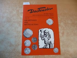 Das Fenster in der Halle der Kreissparkasse Köln : Die Münzen des Mittelalters - Thema 108 - Aug....