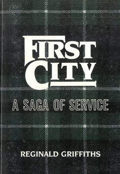 First City. A Saga of Service