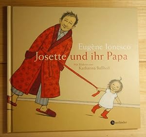 Josette und ihr Papa.Geschichte Nr. 4. Mit Bildern von Katharina Bußhoff.