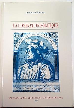 Image du vendeur pour La Domination politique. mis en vente par Rometti Vincent