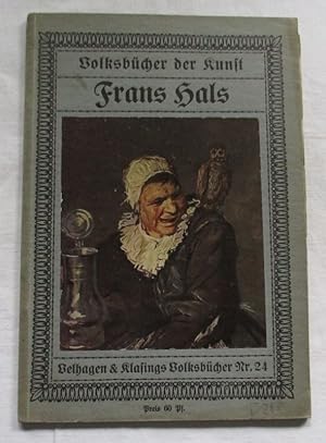 Image du vendeur pour Frans Hals - Velhagen & Klasings Volksbcher Nr. 24 mis en vente par Versandhandel fr Sammler