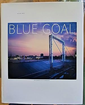 Seller image for Blue Goal, Hamburg. M. Grusswort v. Ole von Beust. for sale by Antiquariat Seidel & Richter