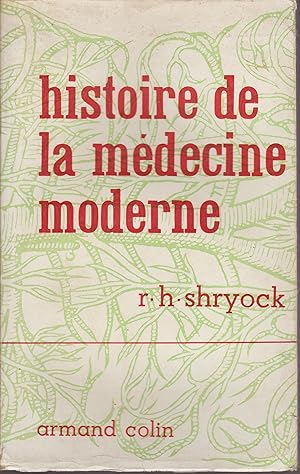 Imagen del vendedor de HISTOIRE DE LA MEDECINE MODERNE FACTEUR SCIENTIFIQUE-FACTEUR SOCIAL a la venta por Librairie l'Aspidistra