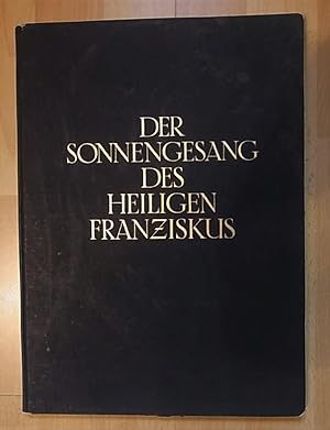 Der Sonnengesang des Heiligen Franziskus.
