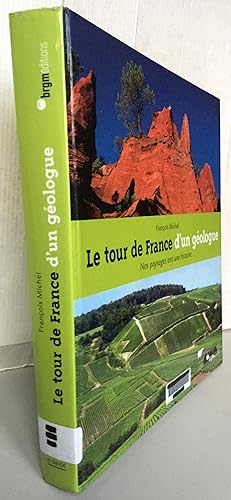 Image du vendeur pour Le Tour de France d'un gologue mis en vente par Librairie Thot