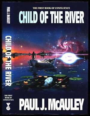 Seller image for Child of the River; The First Book of Confluence for sale by Sapience Bookstore