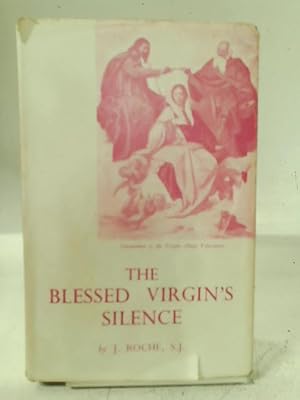 Seller image for The Blessed Virgin's Silence for sale by World of Rare Books