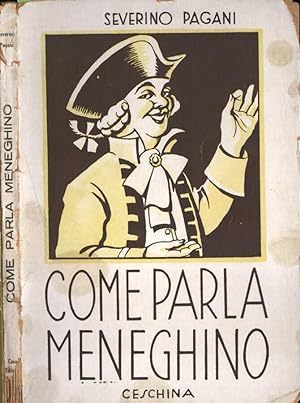 Bild des Verkufers fr Come parla Meneghino zum Verkauf von Biblioteca di Babele