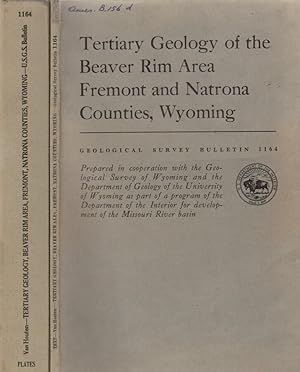 Bild des Verkufers fr Geological Survey Bulletin 1164 Tertiary geology of the beaver rim area fremont and natrona counties, Wyoming. Text - Plates zum Verkauf von Biblioteca di Babele