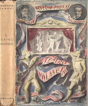Bild des Verkufers fr Il teatro milanese Cenni storici zum Verkauf von Biblioteca di Babele