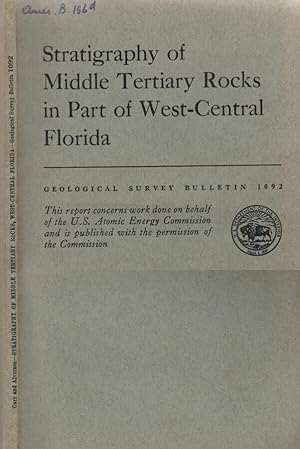 Bild des Verkufers fr Geological Survey Bulletin 1092 Stratigraphy of Middle Tertiary Rocks in Part of West-Central Florida zum Verkauf von Biblioteca di Babele