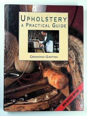 Seller image for Upholstery: a practical guide for sale by Cotswold Internet Books