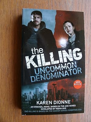 Imagen del vendedor de The Killing: Uncommon Denominator a la venta por Scene of the Crime, ABAC, IOBA