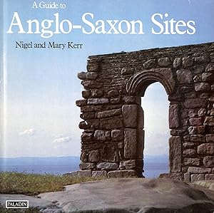 A Guide to Anglo Saxon Sites