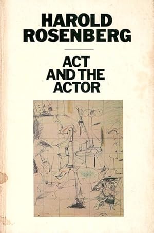 Act and the Actor: Making the Self