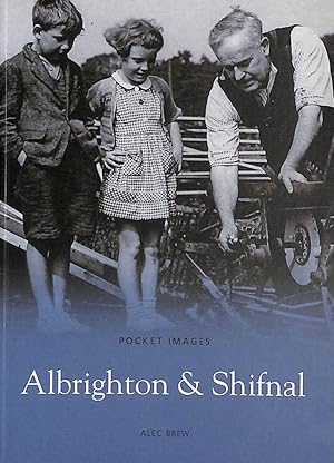 Seller image for Albrighton and Shifnal (Pocket Images) for sale by M Godding Books Ltd