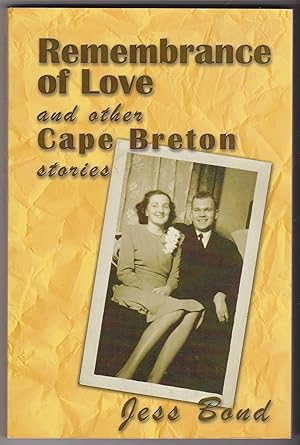 Remembrance of Love and other Cape Breton Stories