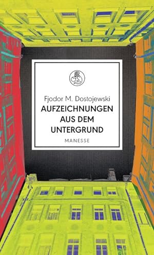 Bild des Verkäufers für Aufzeichnungen aus dem Untergrund : Roman. Übersetzt und mit einem Nachwort von Ursula Keller zum Verkauf von AHA-BUCH GmbH