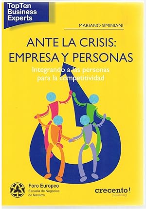 Imagen del vendedor de Ante la crisis: empresa y personas. Integrando a las personas para la competitividad a la venta por Librera Dilogo