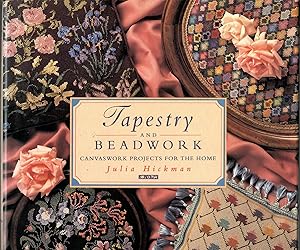 Imagen del vendedor de Tapestry and Beadwork: Canvaswork Projects for the Home a la venta por Michael Moons Bookshop, PBFA