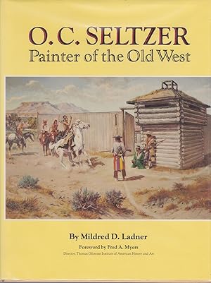 Seller image for O. C. Seltzer: Painter of the Old West for sale by JNBookseller