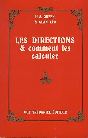 Seller image for Les Directions & comment les Calculer - Editions Guy Trdaniel Paris 1987 for sale by Librairie Marco Polo