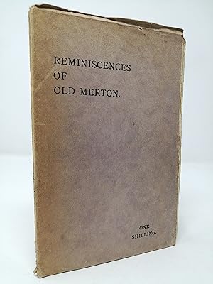 Imagen del vendedor de Reminiscences of Old Merton. a la venta por ROBIN SUMMERS BOOKS LTD