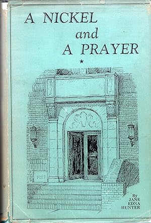 Imagen del vendedor de A Nickel and A Prayer a la venta por A Cappella Books, Inc.